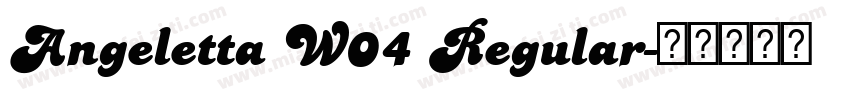 Angeletta W04 Regular字体转换